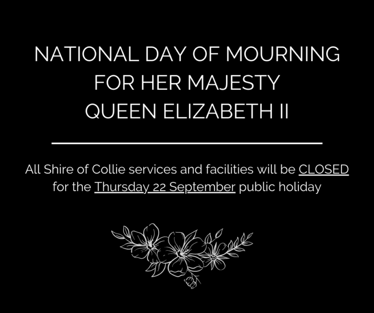 National Day of Mourning Public Holiday Shire of Collie